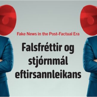 Fake news in the post-factual era