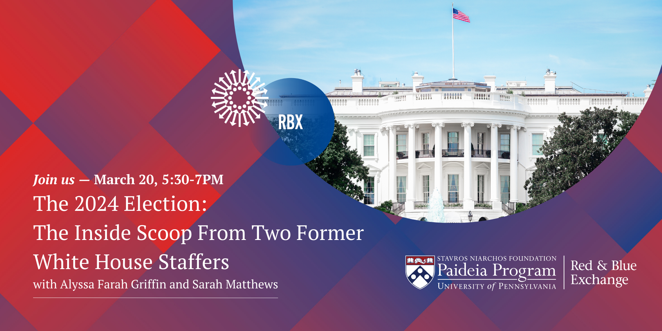 The 2024 Election The Inside Scoop From Two Former White House   RBX The 2024 Election Inside Scoop Eventbrite Banner  