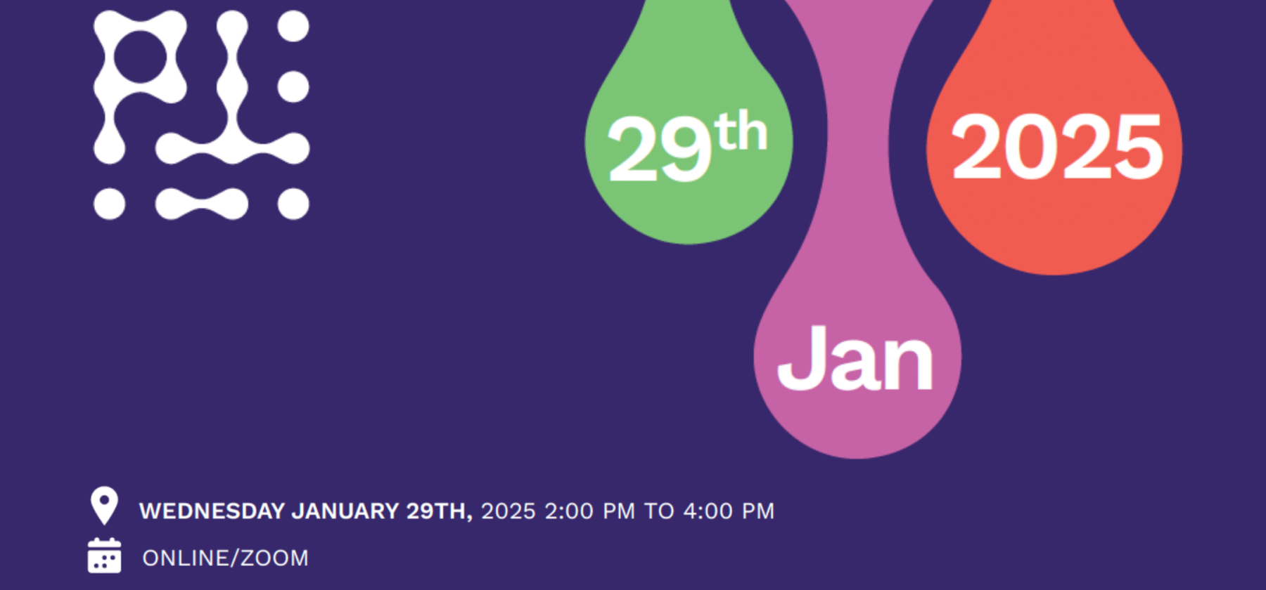 Event banner with January 29, 2025 date, purple background and droplet like shapes in green pink and orange with white text and logo