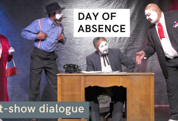 banner image with cast members in "Day of Absence" production with title and additional text that says post-show dialogue