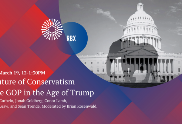 banner for event on the future of conservatism and the GOP in the age of Trump.